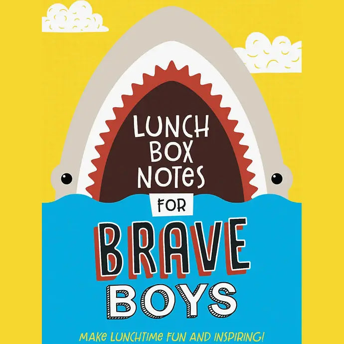Lunch Box Notes for Brave Boys