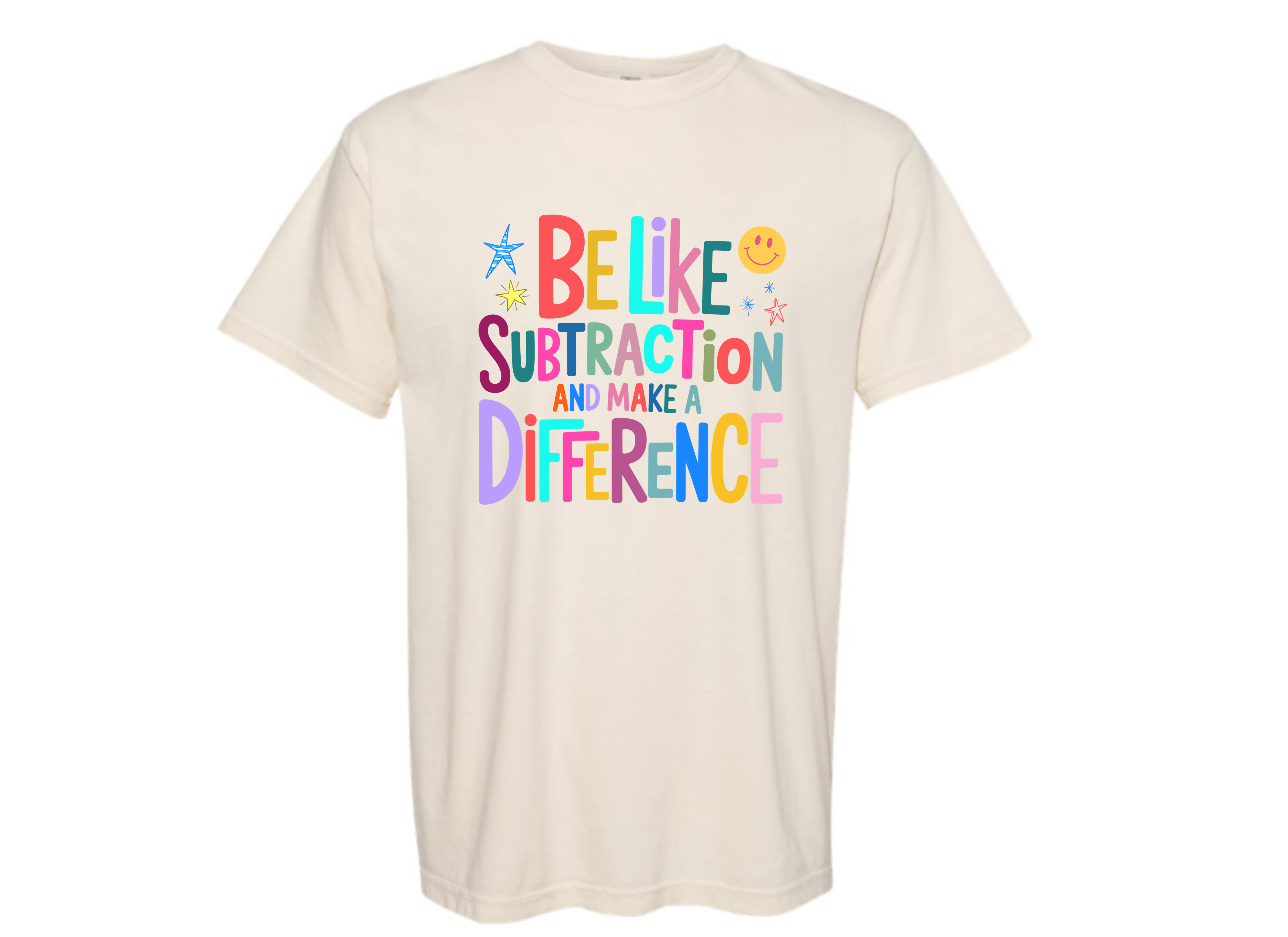 Be Like Subtraction, Make A Difference T-Shirt, Ivory
