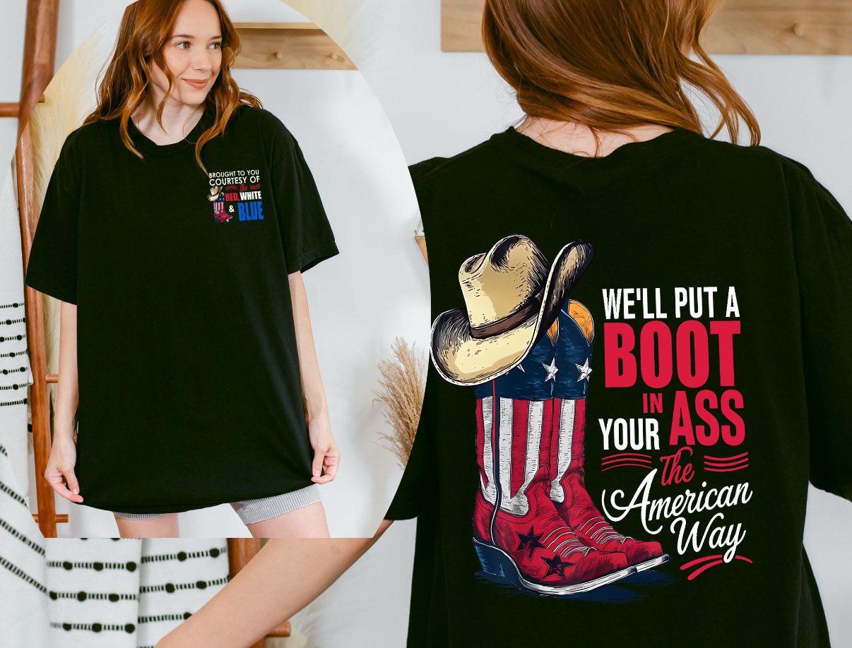We'll Put A Boot In You A** T-Shirt, Black