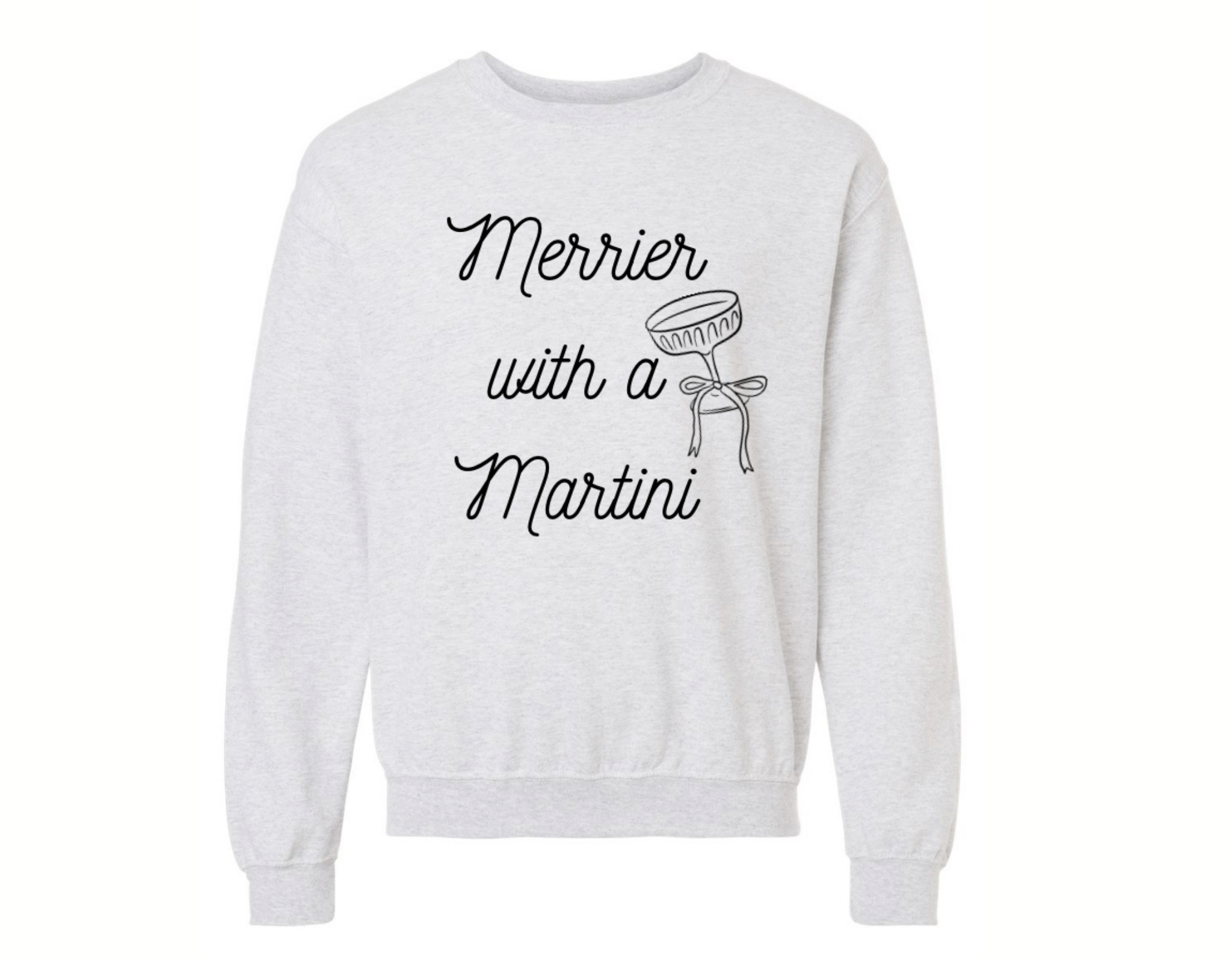 Merrier With A Martini, Sweatshirt- Ash Grey